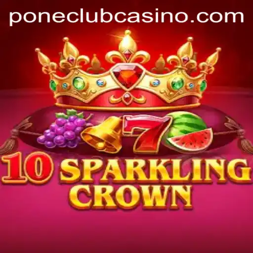Exploring the Excitement of 10SparklingCrown at Pone Club Casino
