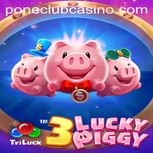 Exploring the Vibrant World of 3LUCKYPIGGY at Pone Club Casino