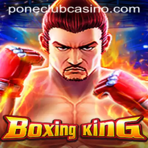 BoxingKing: Dominating the Digital Arena at Pone Club Casino