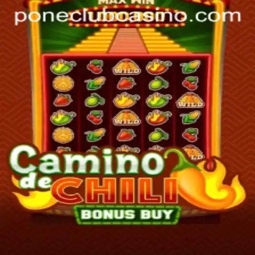 Exploring the Thrills of 'CaminodeChiliBonusBuy' at Pone Club Casino