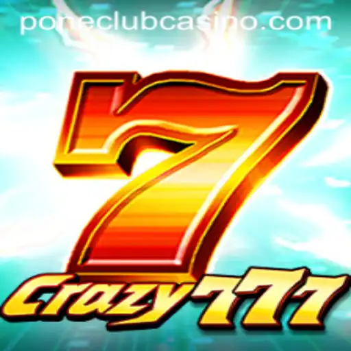 Dive into the Excitement of Crazy777 at Pone Club Casino