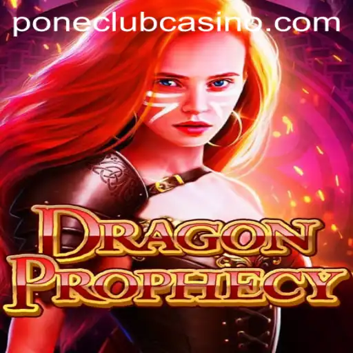 Unveiling DragonProphecy and the Exciting World of Pone Club Casino
