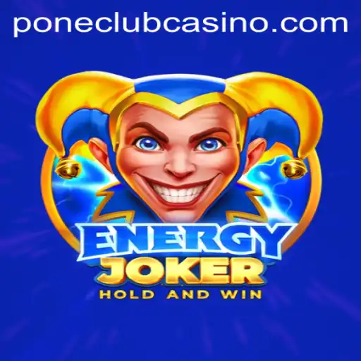 Discover the Thrills of EnergyJoker at Pone Club Casino