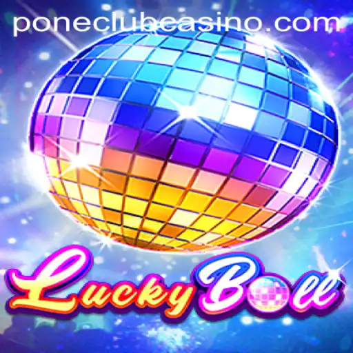 LuckyBall: The Latest Sensation at Pone Club Casino