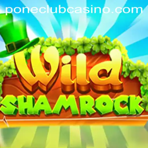 Exploring WildShamrock at Pone Club Casino