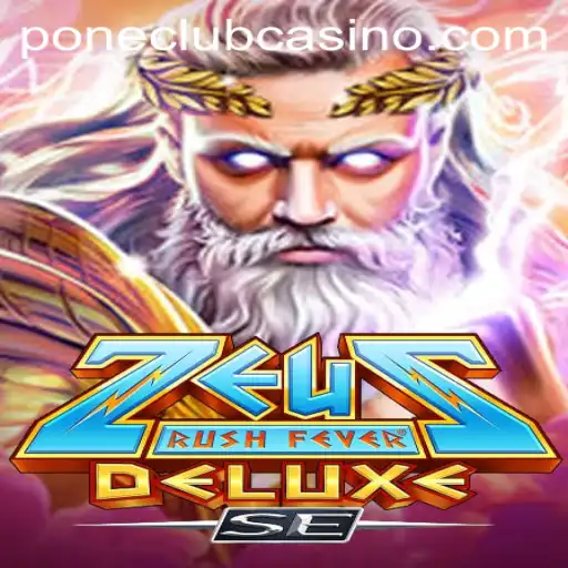 Discover the Thrills of ZeusRushFeverDeluxeSE at Pone Club Casino