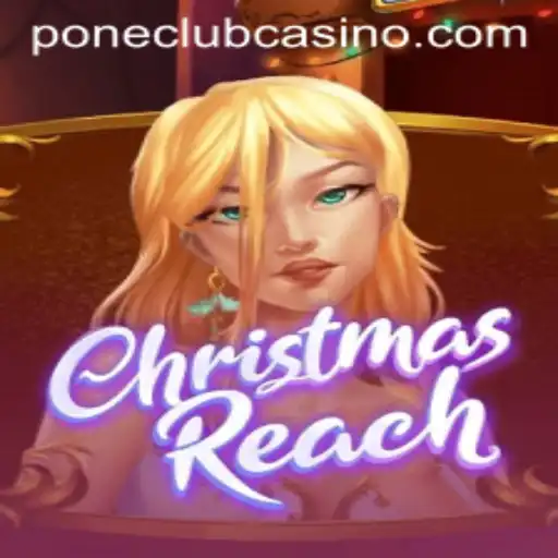 Discovering ChristmasReach: A Festive Adventure with Pone Club Casino