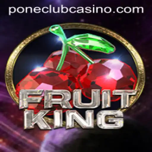 Experience the Thrills of FruitKing at Pone Club Casino