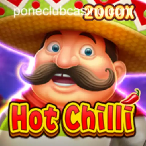 Exploring HotChilli at Pone Club Casino