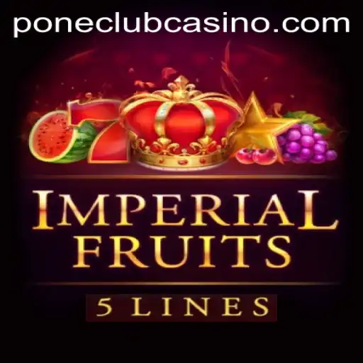 Unearthing the Excitement of ImperialFruits5 at Pone Club Casino