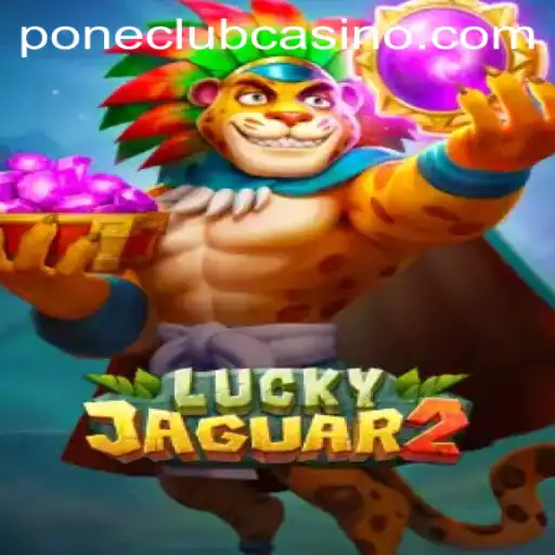 Exploring the Thrills of Luckyjaguar2 at Pone Club Casino