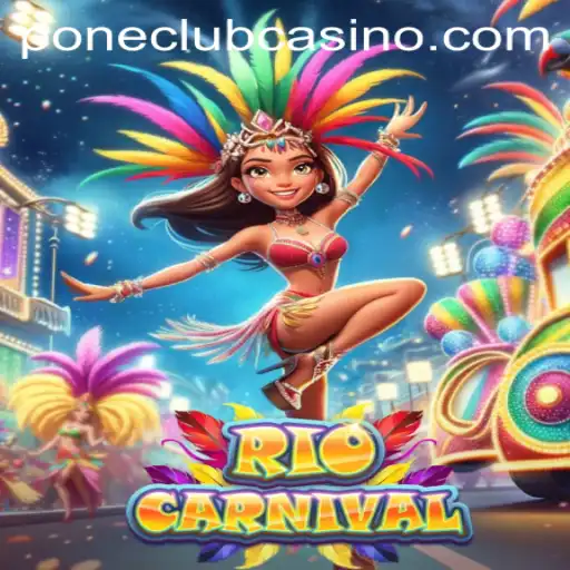 Experience the Vibrant World of RioCarnival at Pone Club Casino