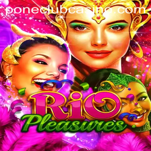 RioPleasures: Dive Into the Vibrant World of the Pone Club Casino
