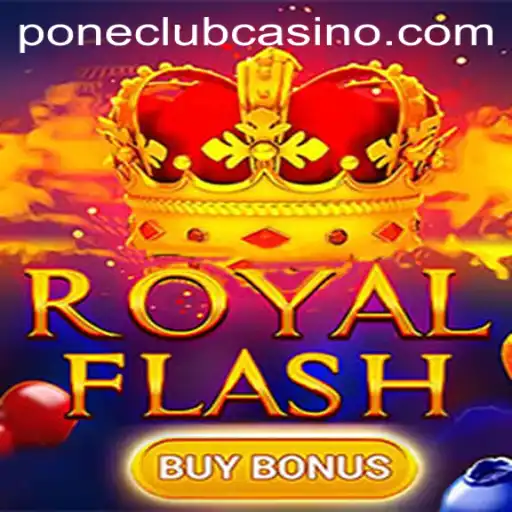Exploring the Excitement of RoyalFlashBuyBonus at Pone Club Casino