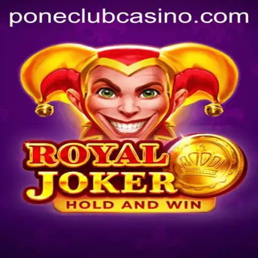 Exploring the Excitement of RoyalJoker at Pone Club Casino