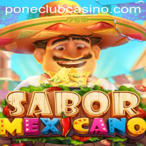SaborMexicano: The Exciting New Game at Pone Club Casino
