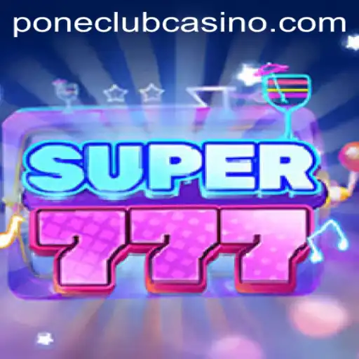 Discover Super777: A New Era at Pone Club Casino