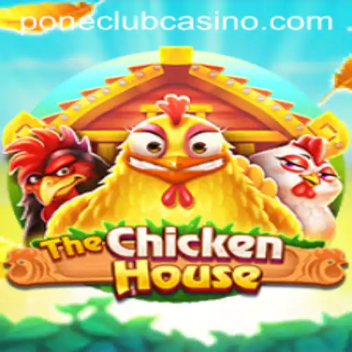 Exploring TheChickenHouse: A Unique Blend of Entertainment and Strategy at Pone Club Casino